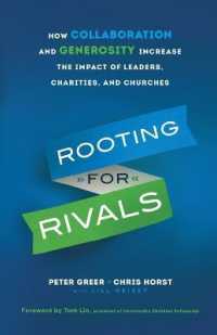 Rooting for Rivals - How Collaboration and Generosity Increase the Impact of Leaders, Charities, and Churches