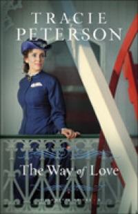 The Way of Love (Willamette Brides) （LRG）