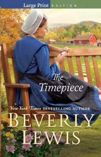 The Timepiece （Large Print Large Print）