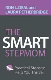 The Smart Stepmom - Practical Steps to Help You Thrive