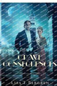 Grave Consequences (The Grand Tour Series)