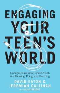 Engaging Your Teen`s World - Understanding What Today`s Youth Are Thinking, Doing, and Watching
