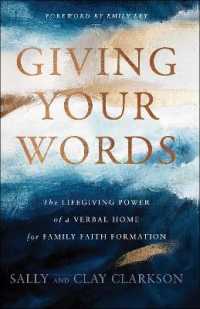 Giving Your Words - the Lifegiving Power of a Verbal Home for Family Faith Formation