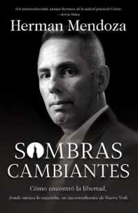 Sombras cambiantes - Cómo encontró la libertad, donde menos lo esperaba, un narcotraficante de Nueva York