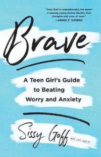 Brave - a Teen Girl`s Guide to Beating Worry and Anxiety
