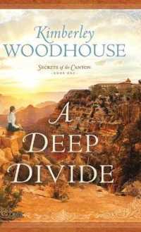 A Deep Divide (Secrets of the Canyon)