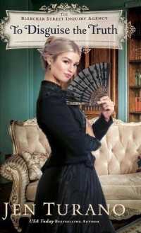 To Disguise the Truth (The Bleecker Street Inquiry Agency)