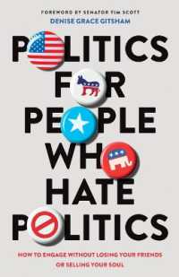 Politics for People Who Hate Politics - How to Engage without Losing Your Friends or Selling Your Soul