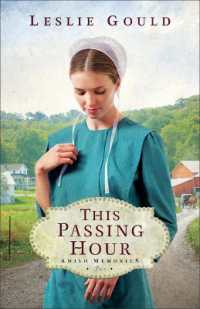This Passing Hour (Amish Memories")