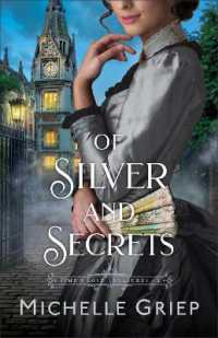 Of Silver and Secrets (Time's Lost Treasures)