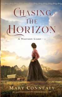 Chasing the Horizon (A Western Light)