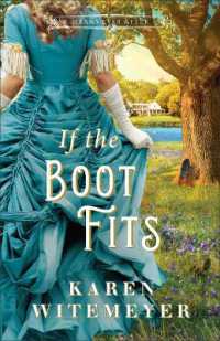 If the Boot Fits (Texas Ever After")
