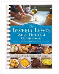 The Beverly Lewis Amish Heritage Cookbook （20th Anniversary Spiral）