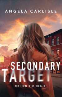 Secondary Target (The Secrets of Kincaid")