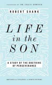 Life in the Son : A Study of the Doctrine of Perseverance