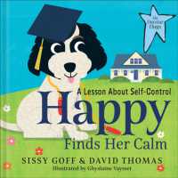 Happy Finds Her Calm : A Lesson in Self-Control (The Daystar Dogs)