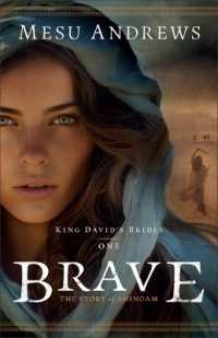 Brave (King David's Brides")