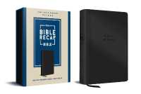 The Bible Recap 365-Day Chronological Study Bible : King James Version--Imitation Leather, Black