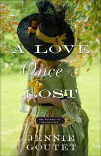 A Love Once Lost (The Bridwells' Grand Tour)
