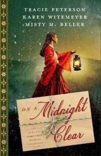 On a Midnight Clear : A 3-In-1 Christmas Novella Collection