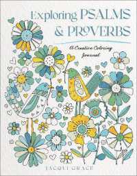 Exploring Psalms and Proverbs : A Creative Coloring Journal