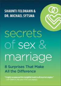 Secrets of Sex and Marriage : 8 Surprises That Make All the Difference