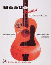 アート・デザイン・音楽 Beatle Mania: A Collector's Guide Beatlemania : A Collector's Guide / McWilliams, Courtney