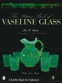 The Picture Book of Vaseline Glass （2 REV EXP）