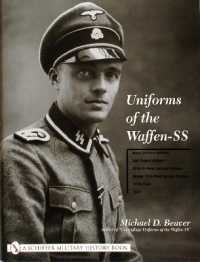 Uniforms of the Waffen-SS : Vol 1: Black Service Uniform - LAH