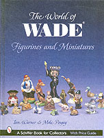 The World of Wade Figurines and Miniatures