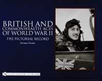 British and Commonwealth Aces of World War II : The Pictorial Record