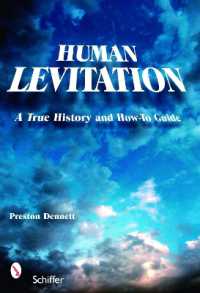 Human Levitation : A True History and How-To Manual
