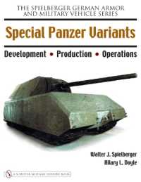 Special Panzer Variants : Development - Production - Operations