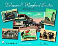 Delaware and Maryland Beaches : 1905 - 1965