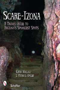 Scare-izona : A Guide to Arizona's Legendary Haunts