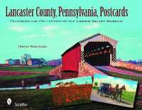 Lancaster County, Pennsylvania, Postcards : Featuring the Collection of the Landis Valley Museum