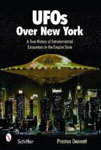 UFOs over New York : A True History of Extraterrestrial Encounters in the Empire State