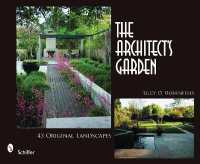 The Architect's Garden : 45 Original Landscapes