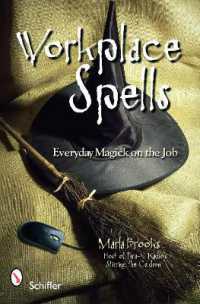 Workplace Spells : Everyday Magick on the Job