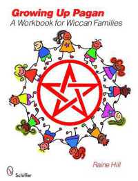 Growing Up Pagan : A Workbook for Wiccan Families