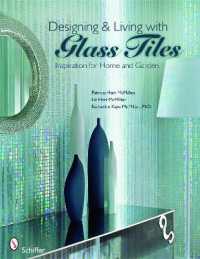 Designing & Living with Glass Tiles : Inspiration for Home and Garden
