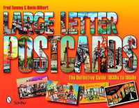 Large Letter Postcards: the Definitive Guide, 1930s-1950s : The Definitive Guide, 1930s-1950s