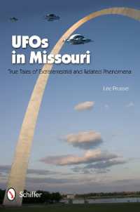 UFOs in Missouri : True Tales of Extraterrestrials and Related Phenomena