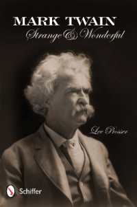 Mark Twain : Strange and Wonderful