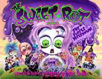 The Sweet Rot, Book 3 : The Purple Meltdown