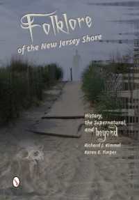 Folklore of the New Jersey Shore : History, the Supernatural, and Beyond