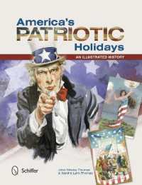America's Patriotic Holidays : An Illustrated History