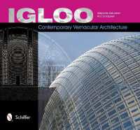 Igloo : Contemporary Vernacular Architecture