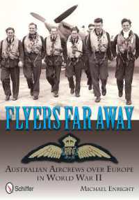 Flyers Far Away : Australian Aircrews over Europe in World War II