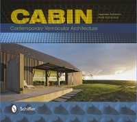 Cabin : Contemporary Vernacular Architecture